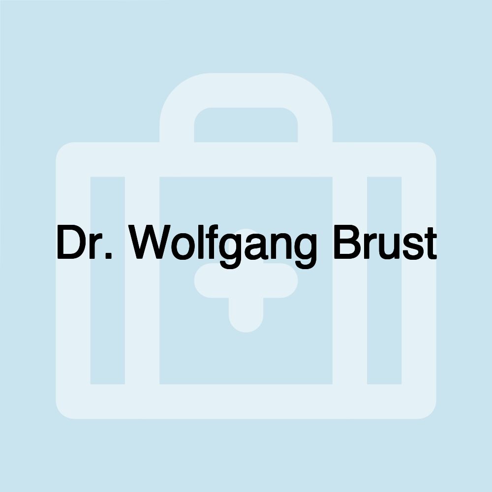 Dr. Wolfgang Brust