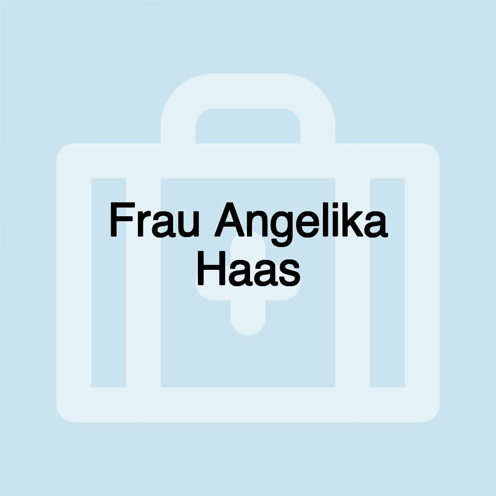 Frau Angelika Haas