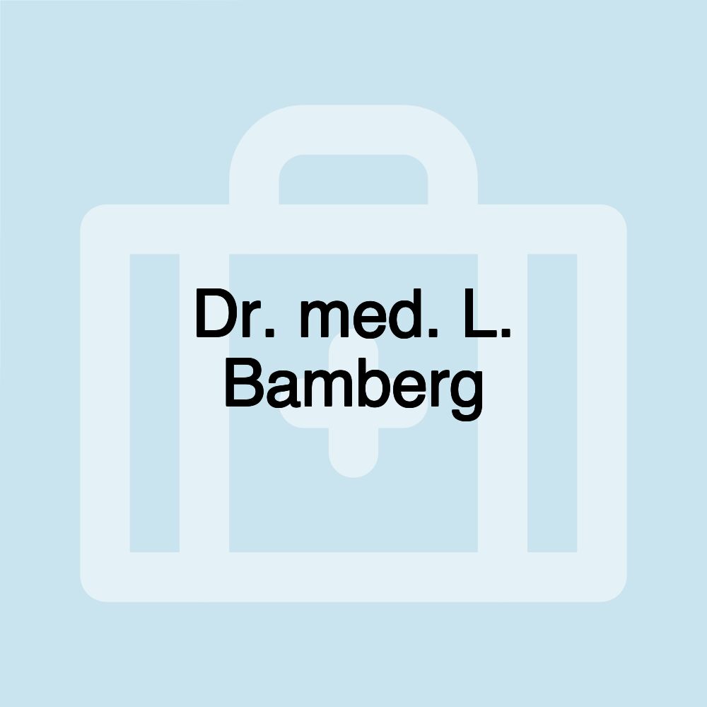 Dr. med. L. Bamberg