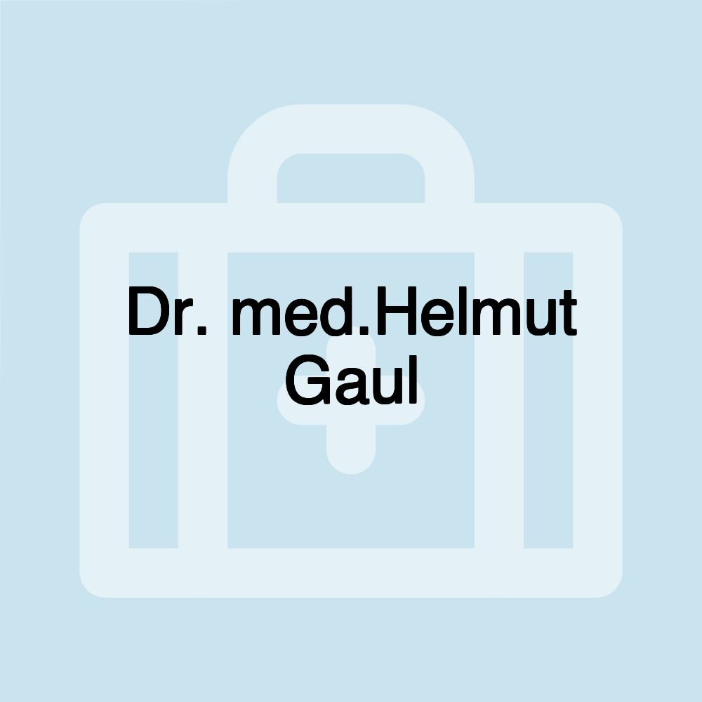 Dr. med.Helmut Gaul