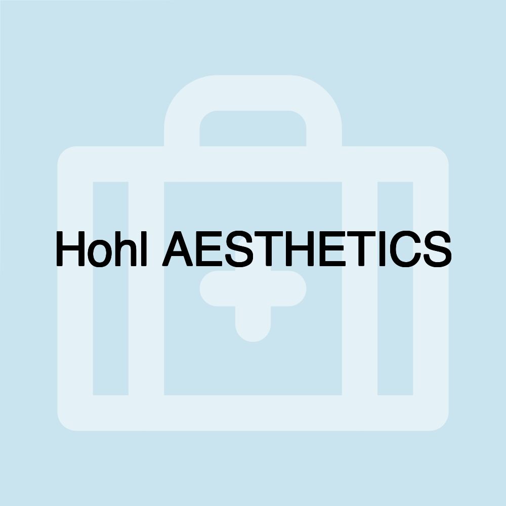 Hohl AESTHETICS