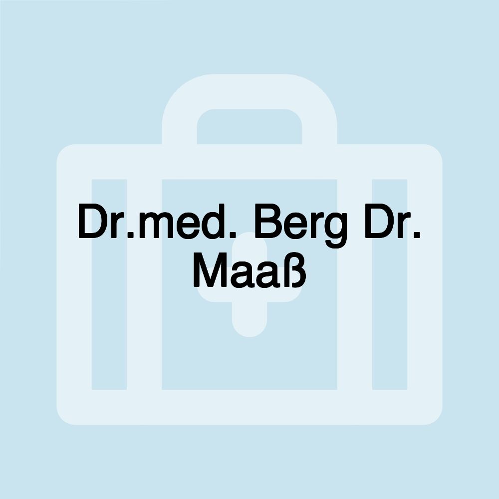 Dr.med. Berg Dr. Maaß