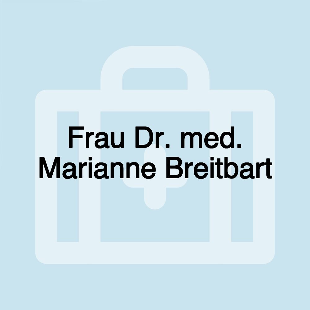 Frau Dr. med. Marianne Breitbart