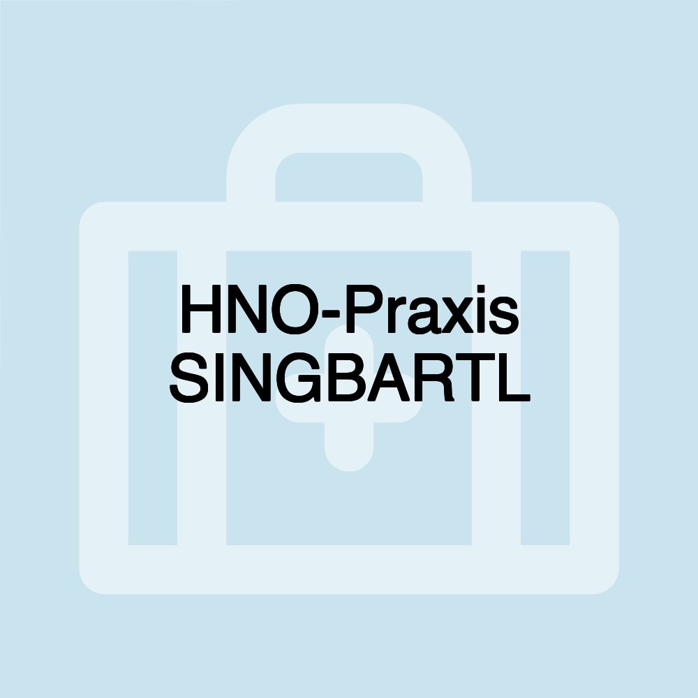 HNO-Praxis SINGBARTL