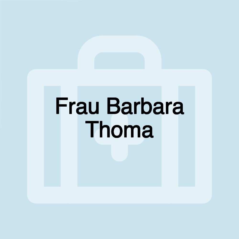 Frau Barbara Thoma