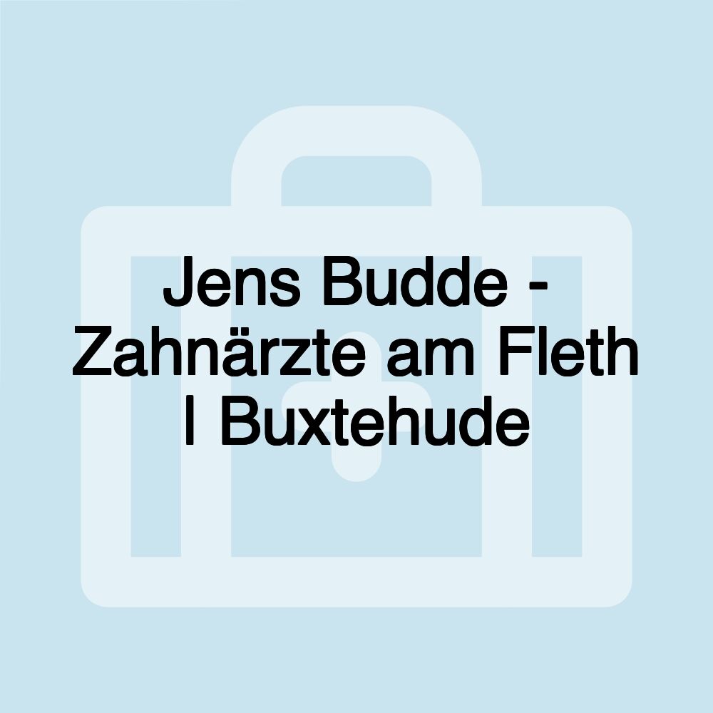 Jens Budde - Zahnärzte am Fleth | Buxtehude