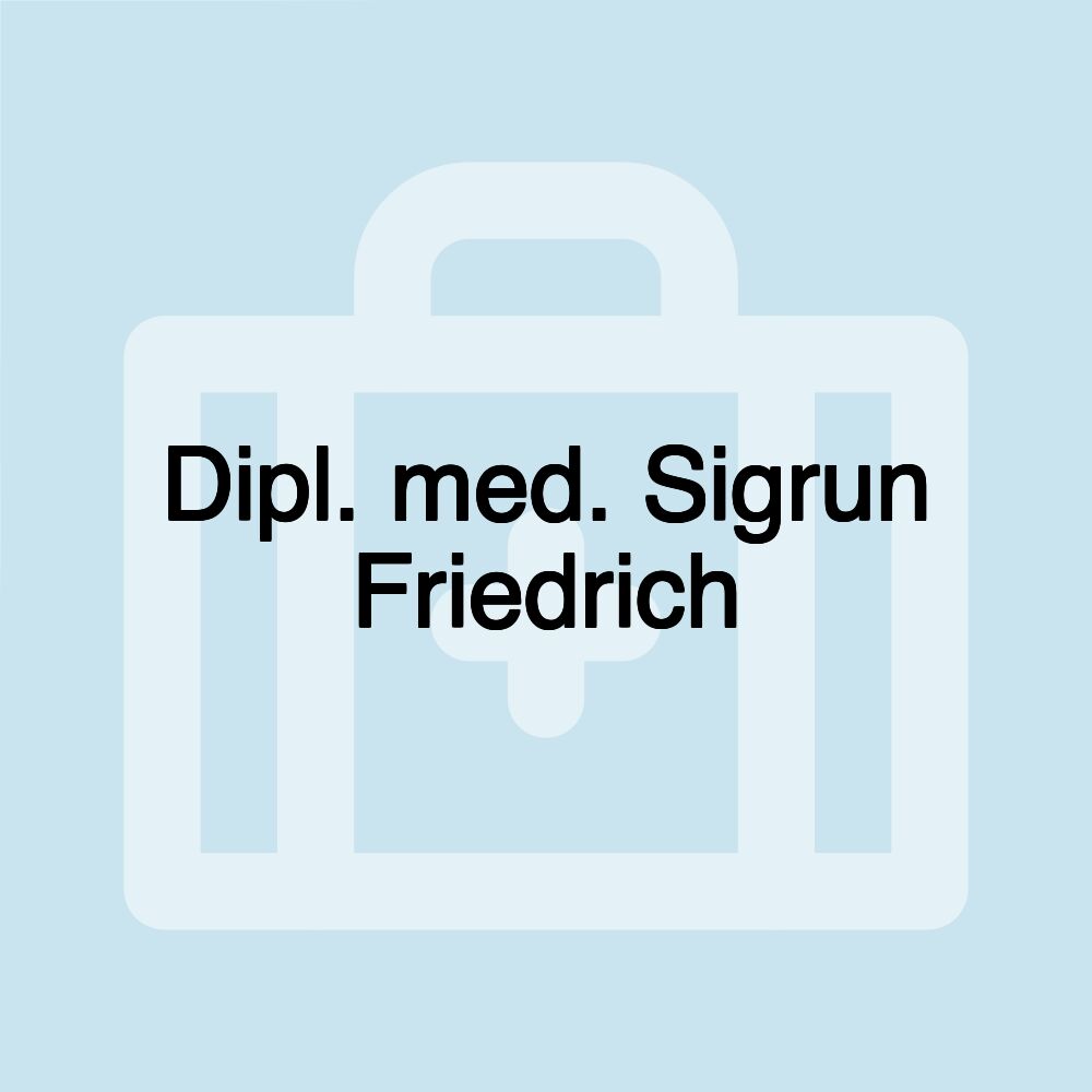 Dipl. med. Sigrun Friedrich