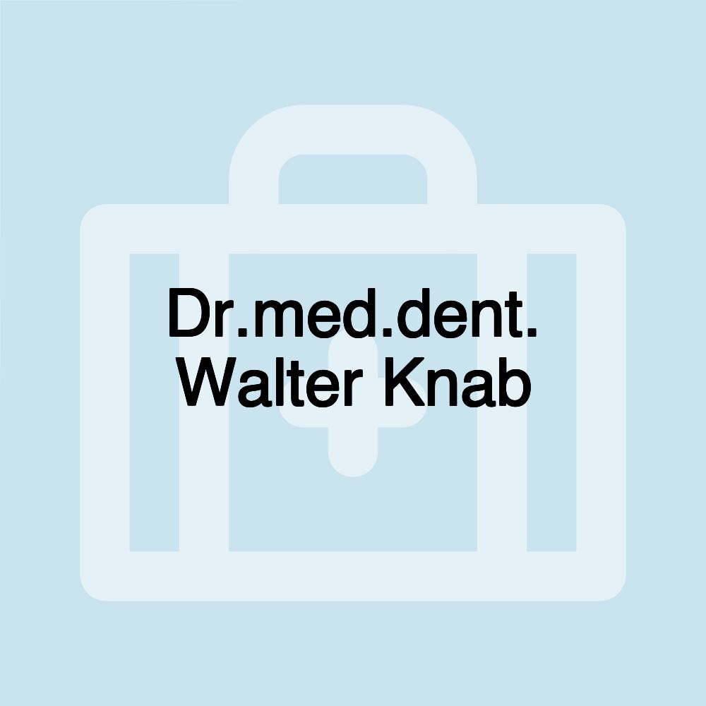 Dr.med.dent. Walter Knab