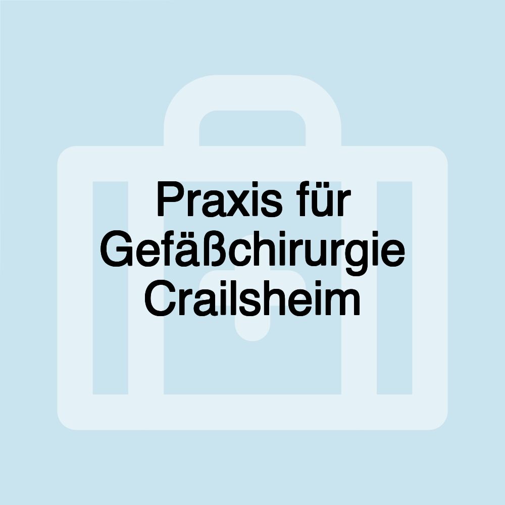 Praxis für Gefäßchirurgie Crailsheim