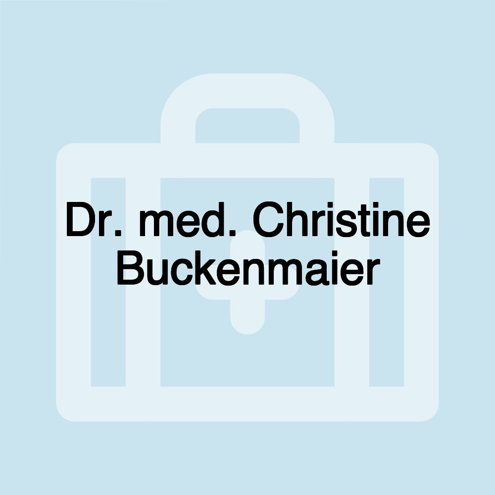 Dr. med. Christine Buckenmaier