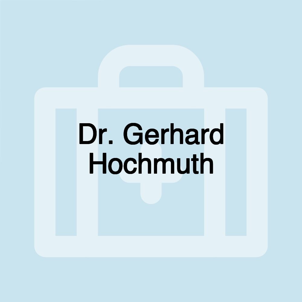 Dr. Gerhard Hochmuth