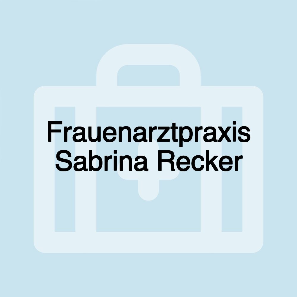 Frauenarztpraxis Sabrina Recker