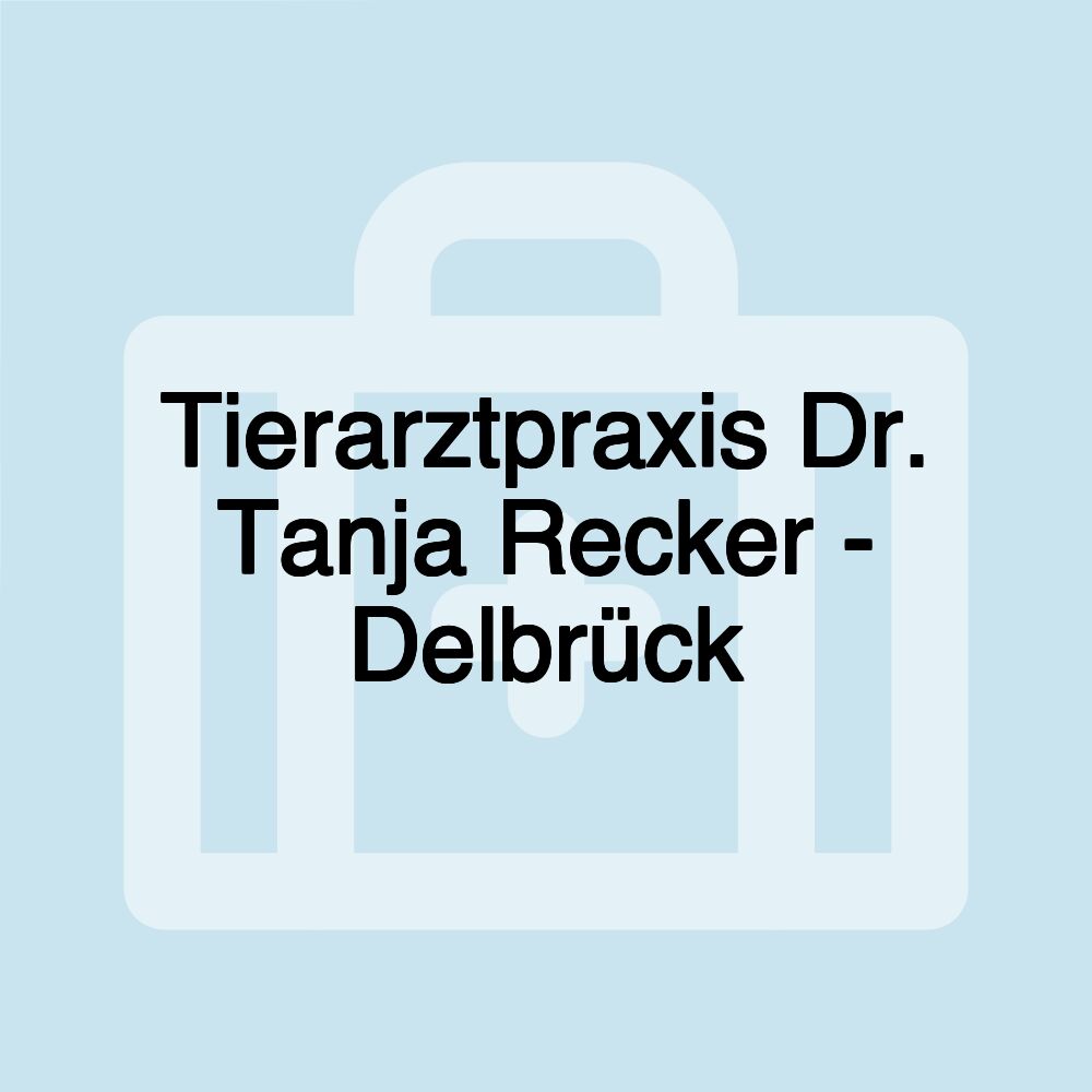 Tierarztpraxis Dr. Tanja Recker - Delbrück