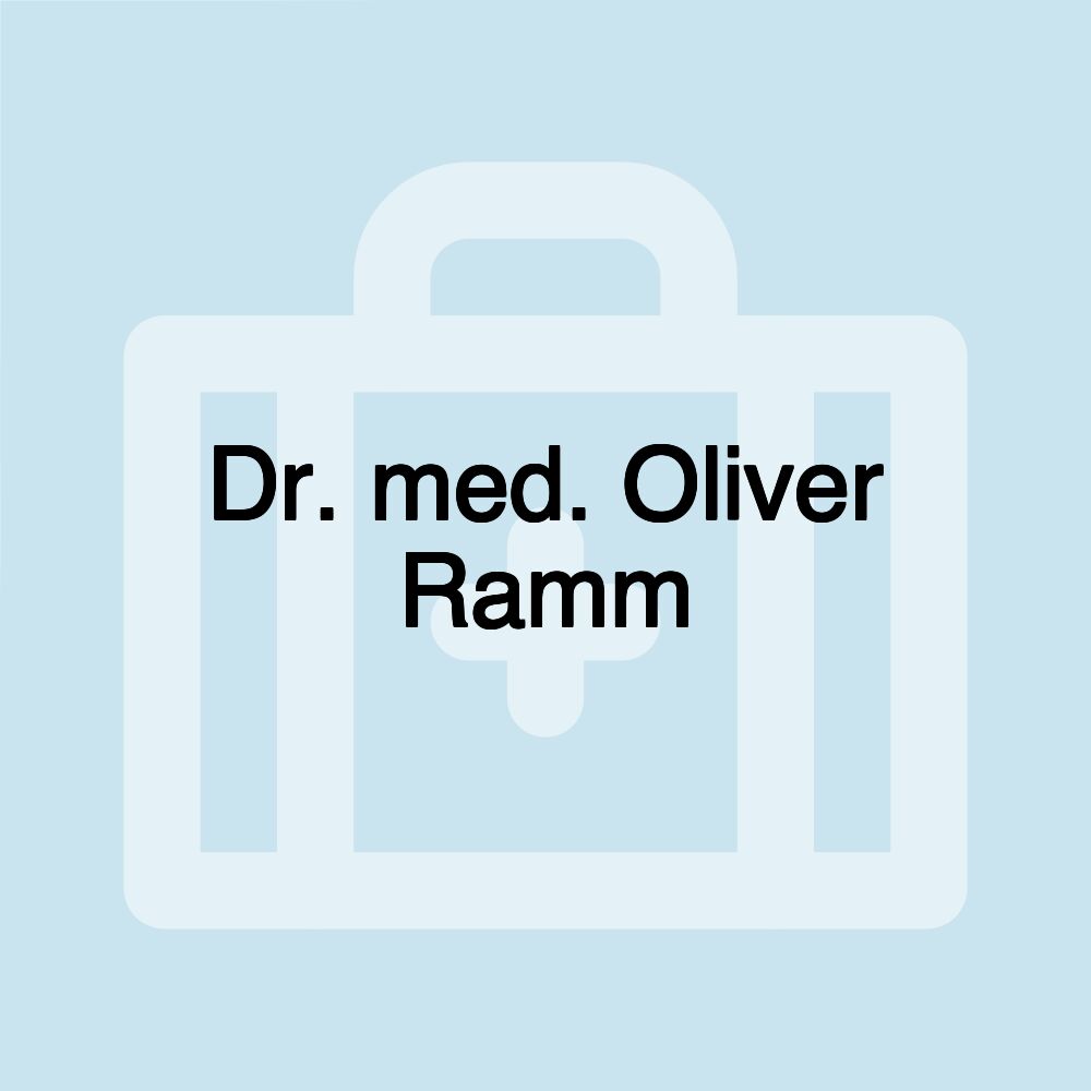 Dr. med. Oliver Ramm