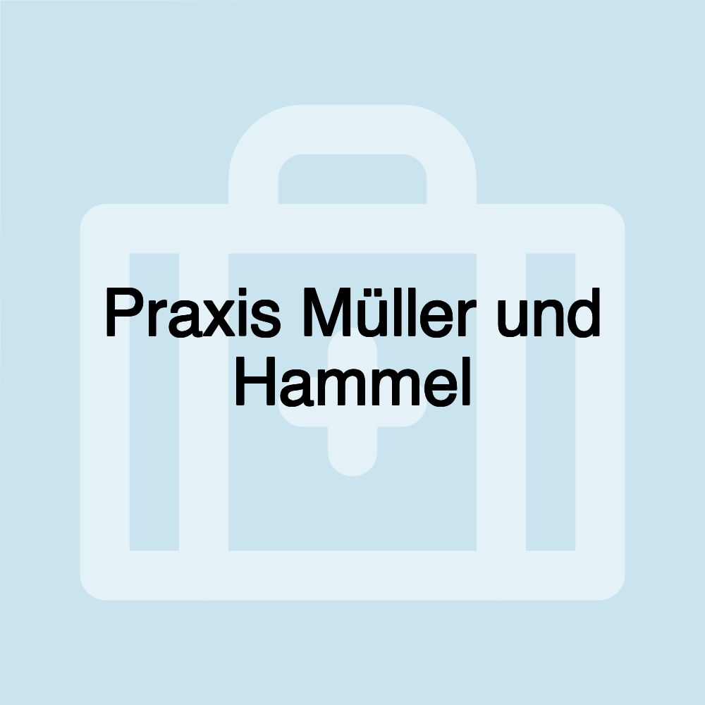 Praxis Müller und Hammel