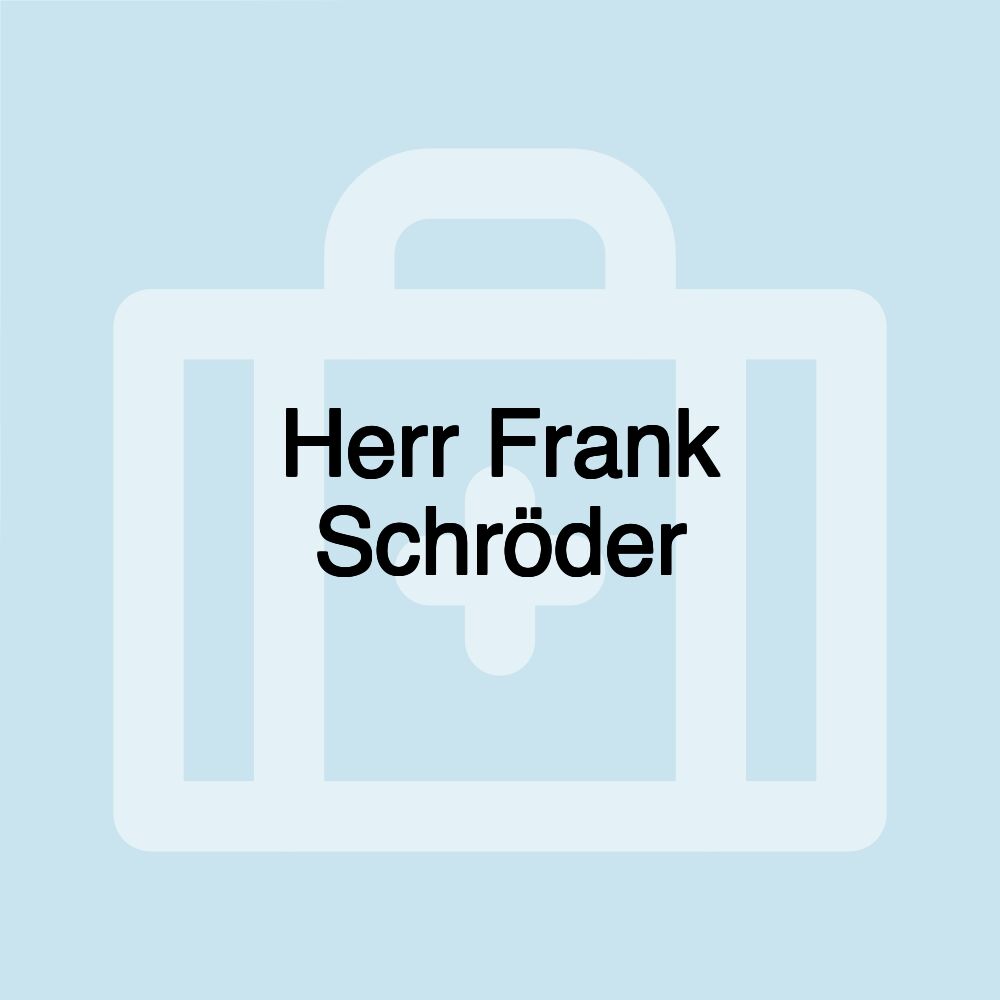 Herr Frank Schröder