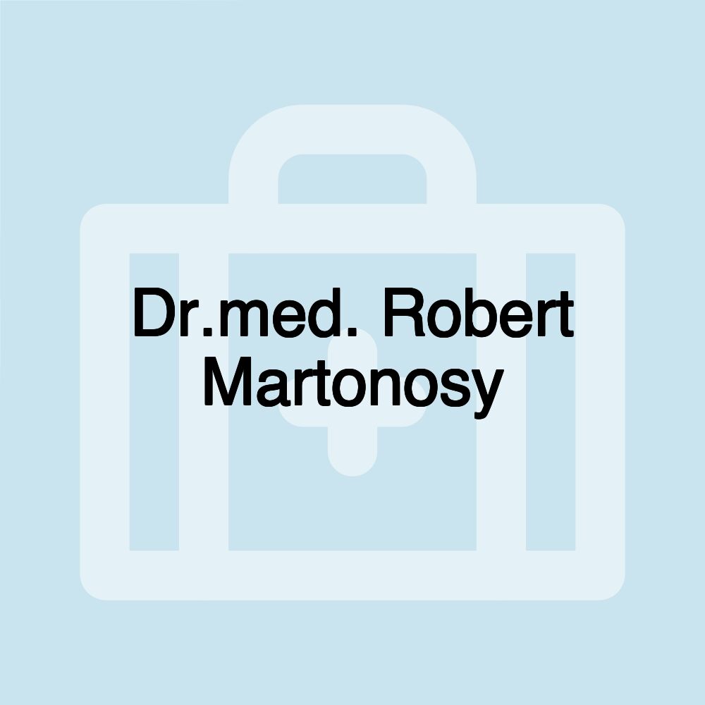 Dr.med. Robert Martonosy