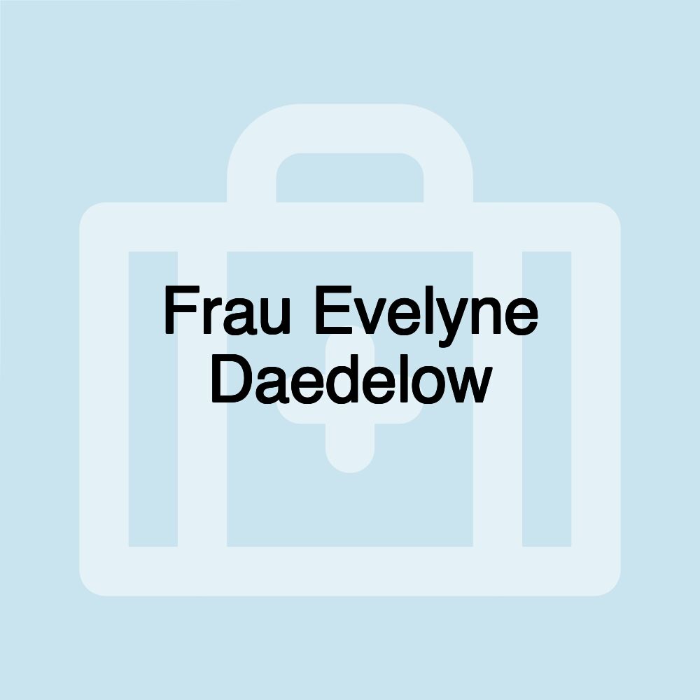 Frau Evelyne Daedelow