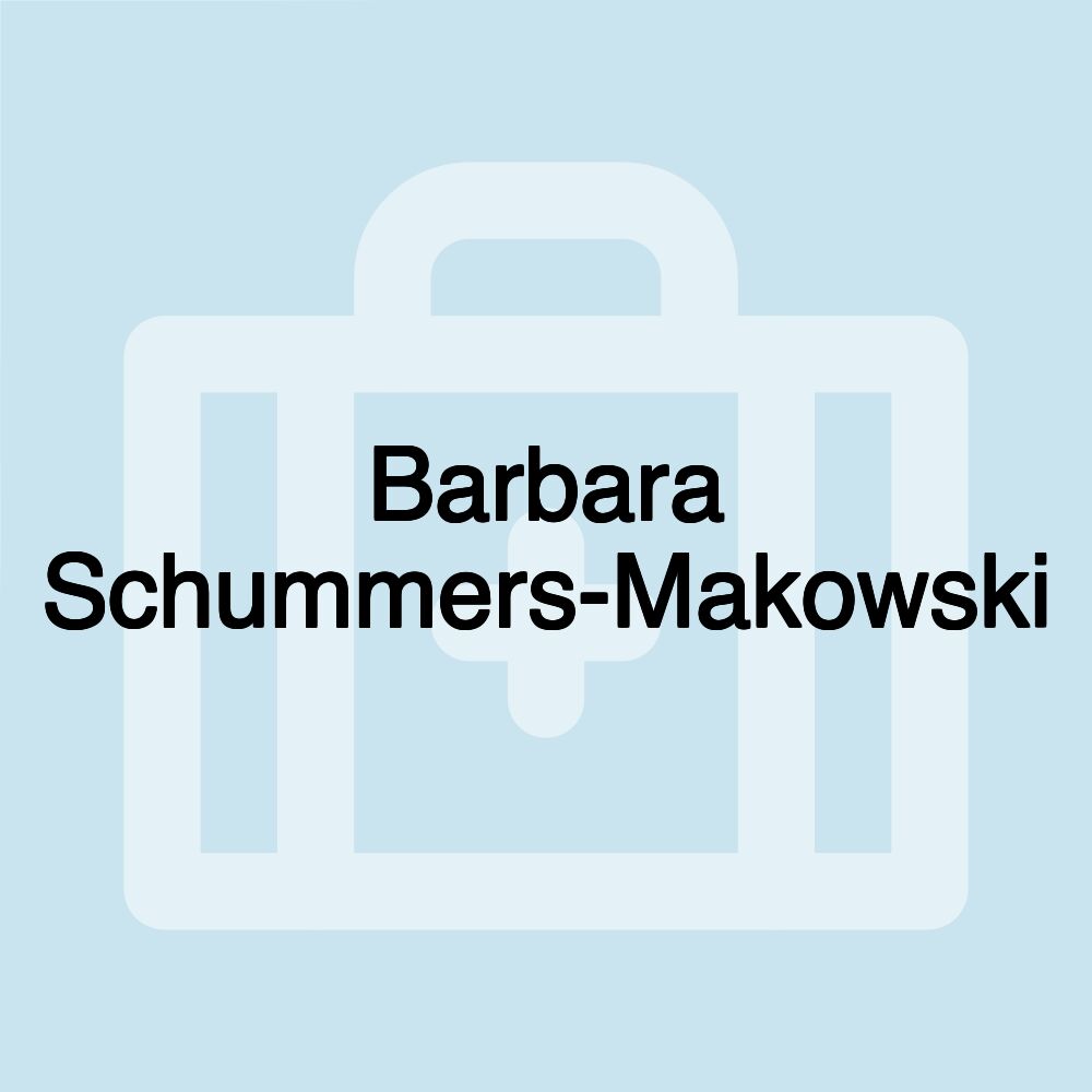 Barbara Schummers-Makowski