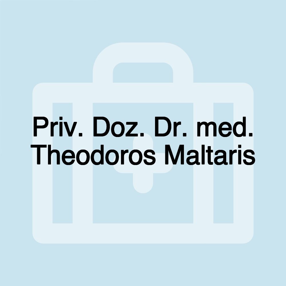 Priv. Doz. Dr. med. Theodoros Maltaris