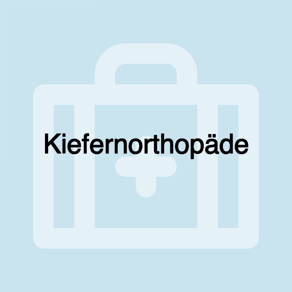 Kiefernorthopäde