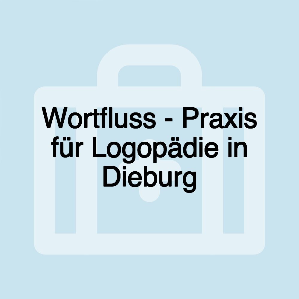 Wortfluss - Praxis für Logopädie in Dieburg