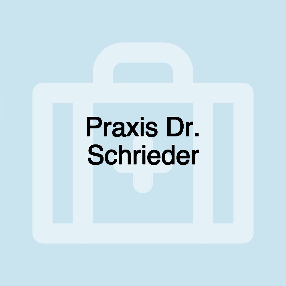 Praxis Dr. Schrieder