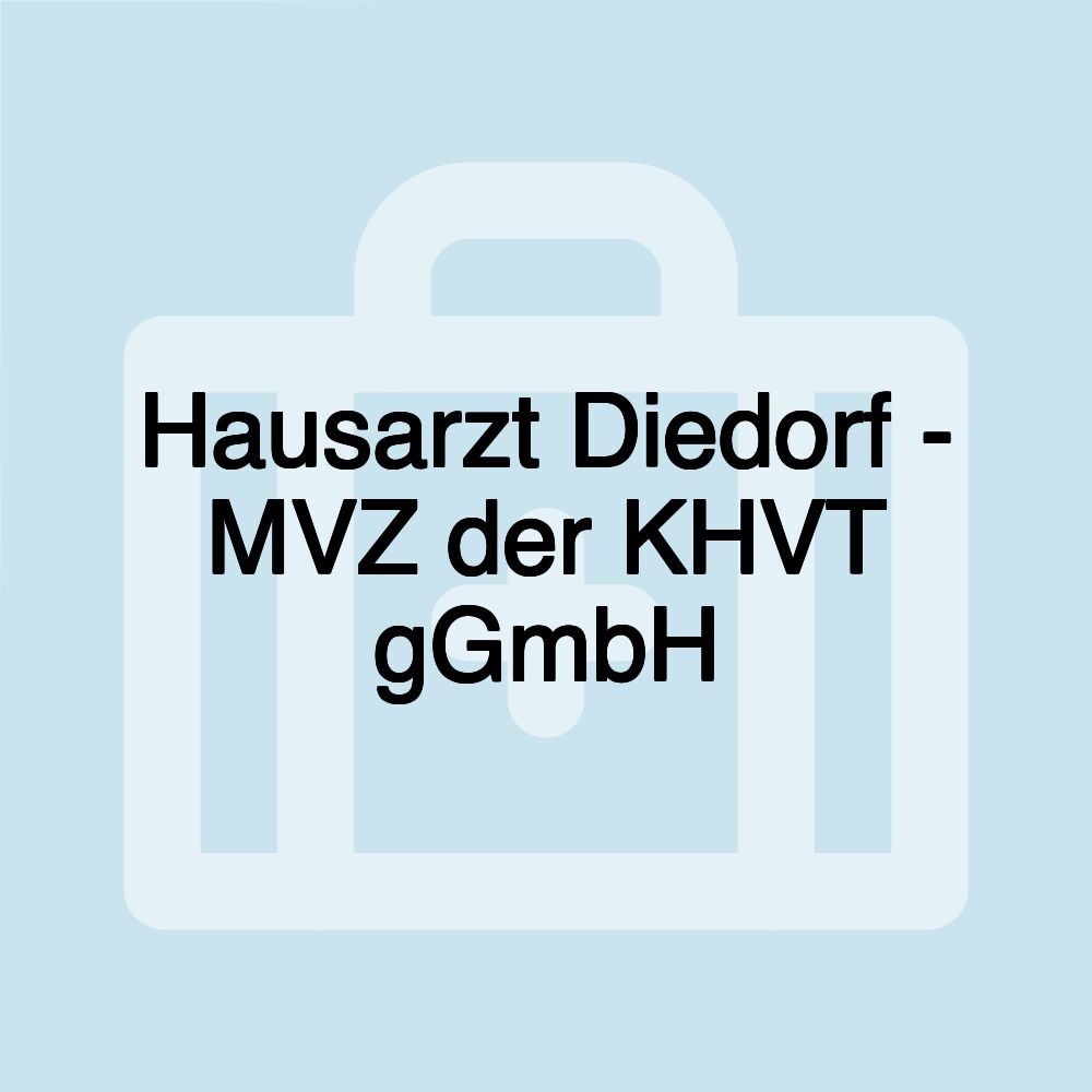 Hausarzt Diedorf - MVZ der KHVT gGmbH