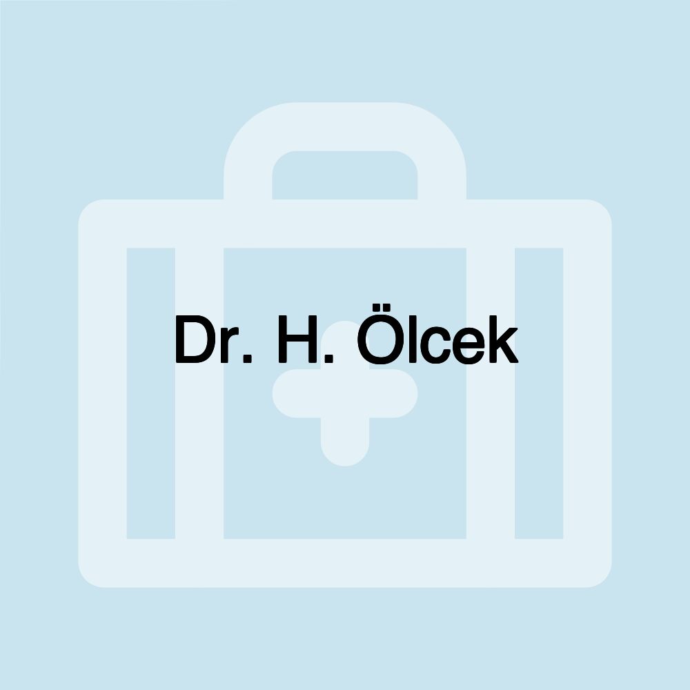 Dr. H. Ölcek