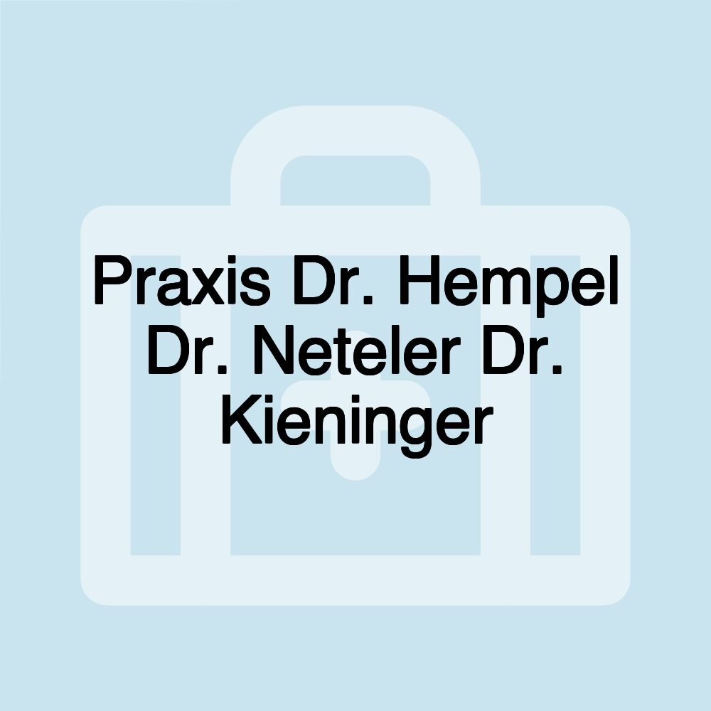 Praxis Dr. Hempel Dr. Neteler Dr. Kieninger