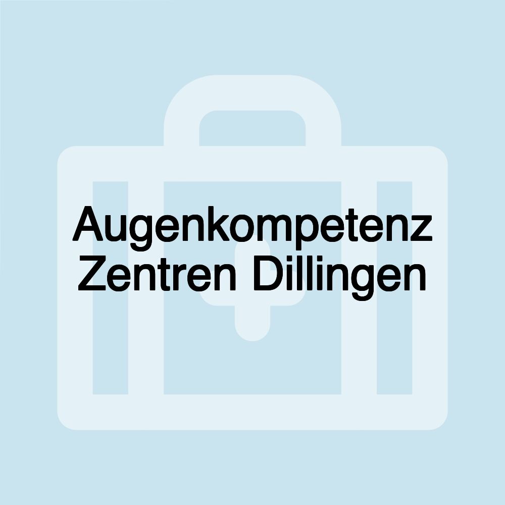 Augenkompetenz Zentren Dillingen