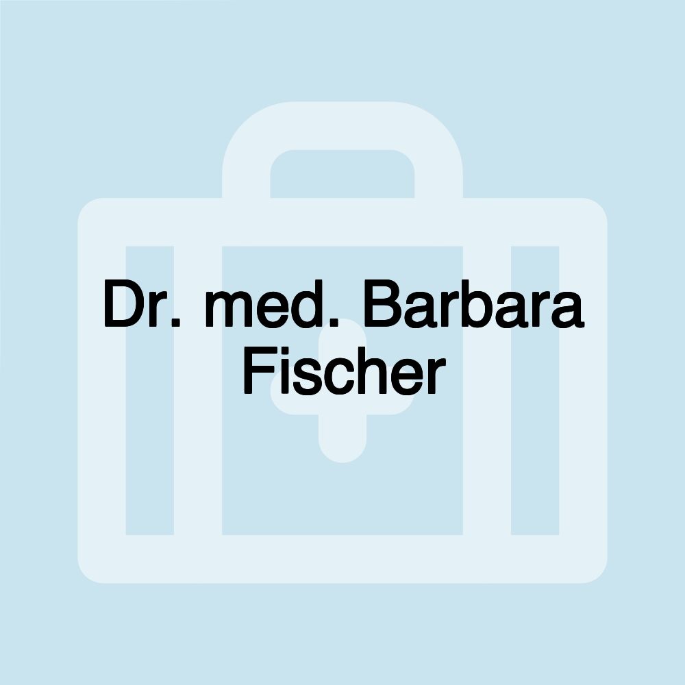 Dr. med. Barbara Fischer