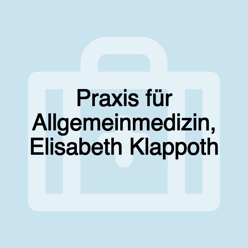 Praxis für Allgemeinmedizin, Elisabeth Klappoth