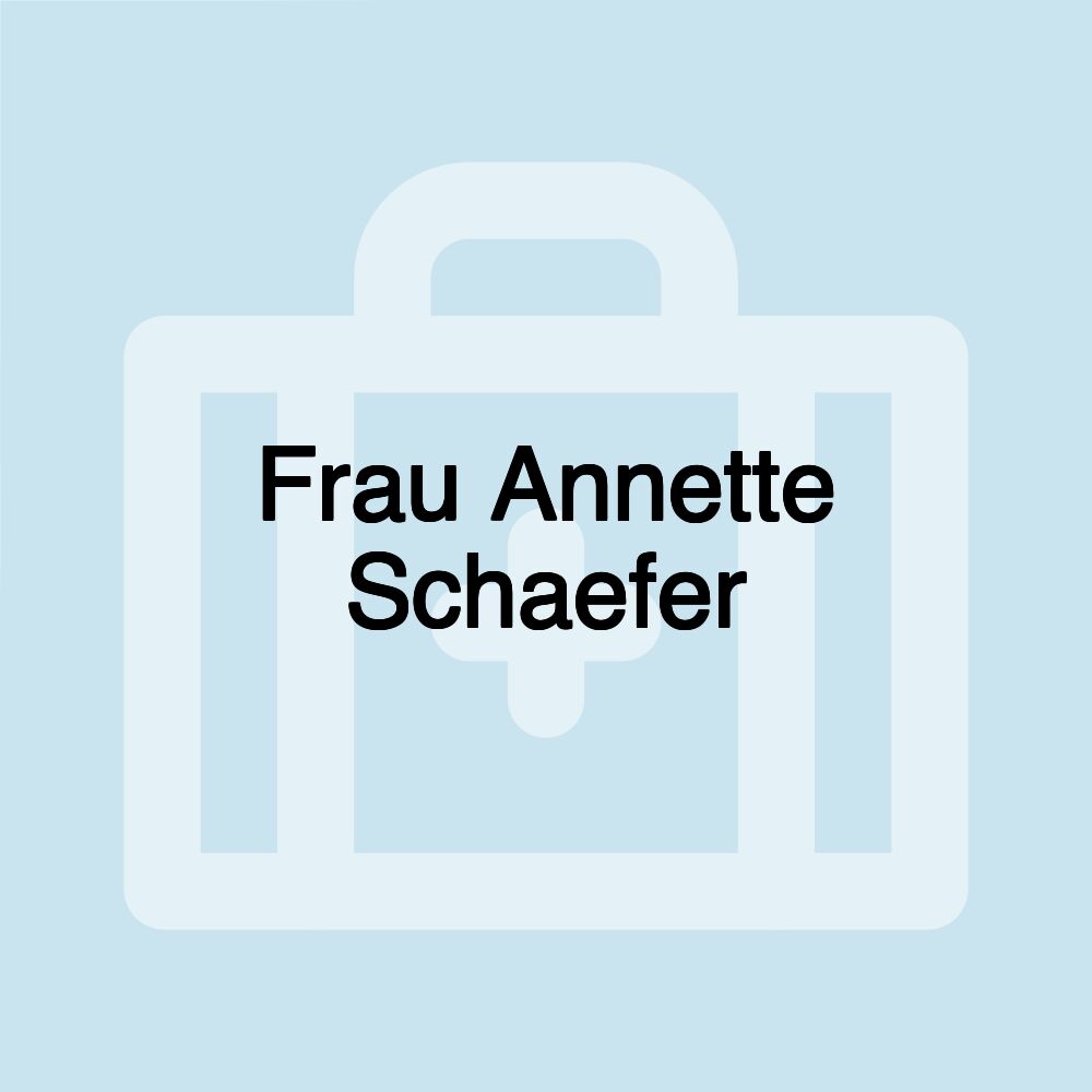 Frau Annette Schaefer