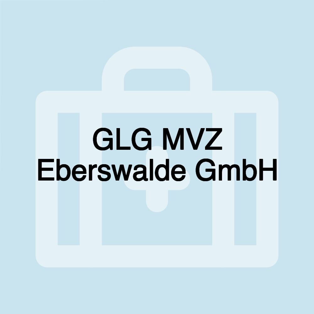 GLG MVZ Eberswalde GmbH