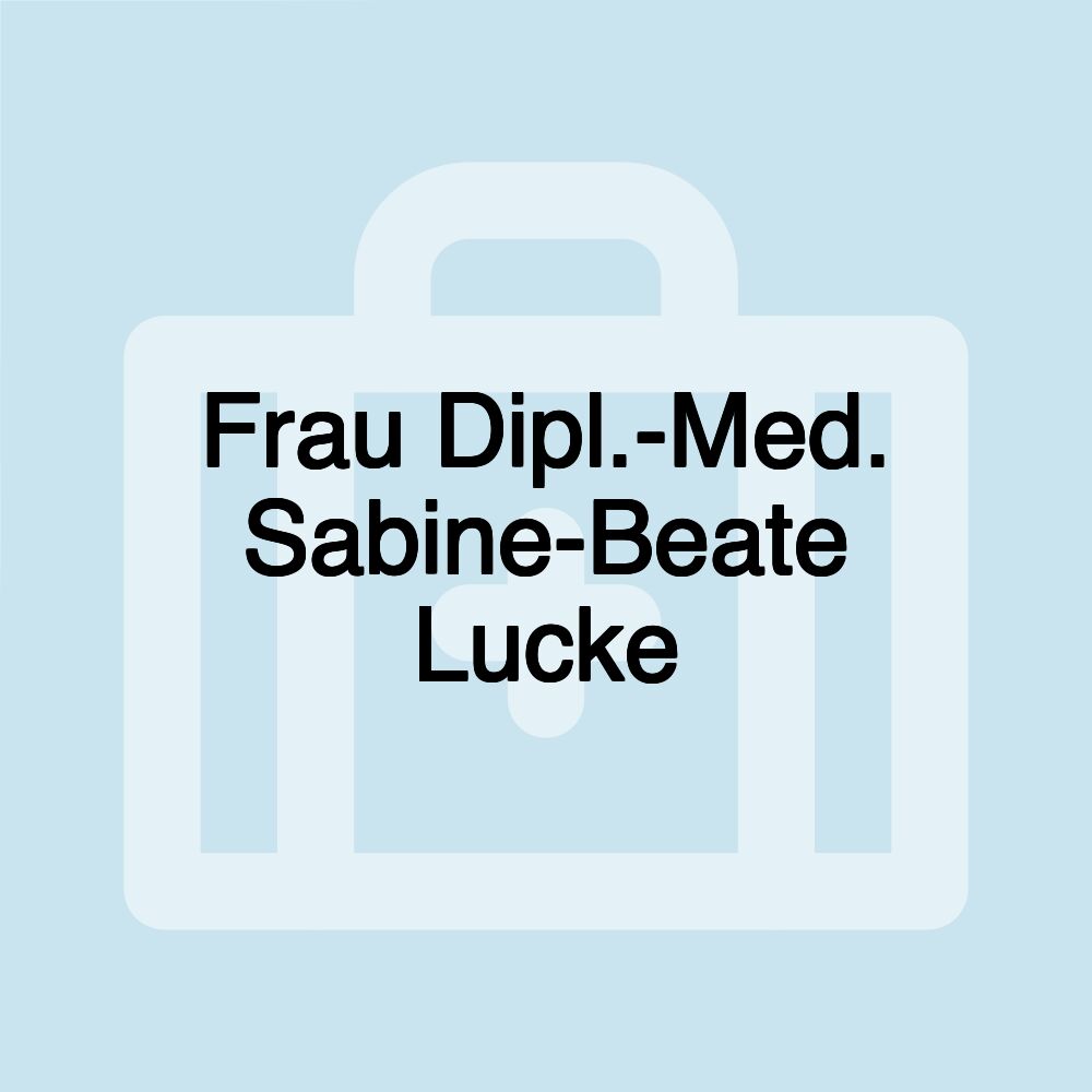 Frau Dipl.-Med. Sabine-Beate Lucke