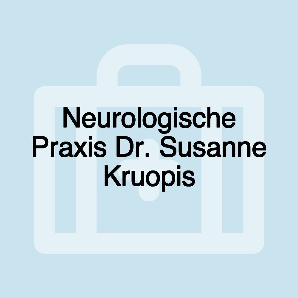 Neurologische Praxis Dr. Susanne Kruopis