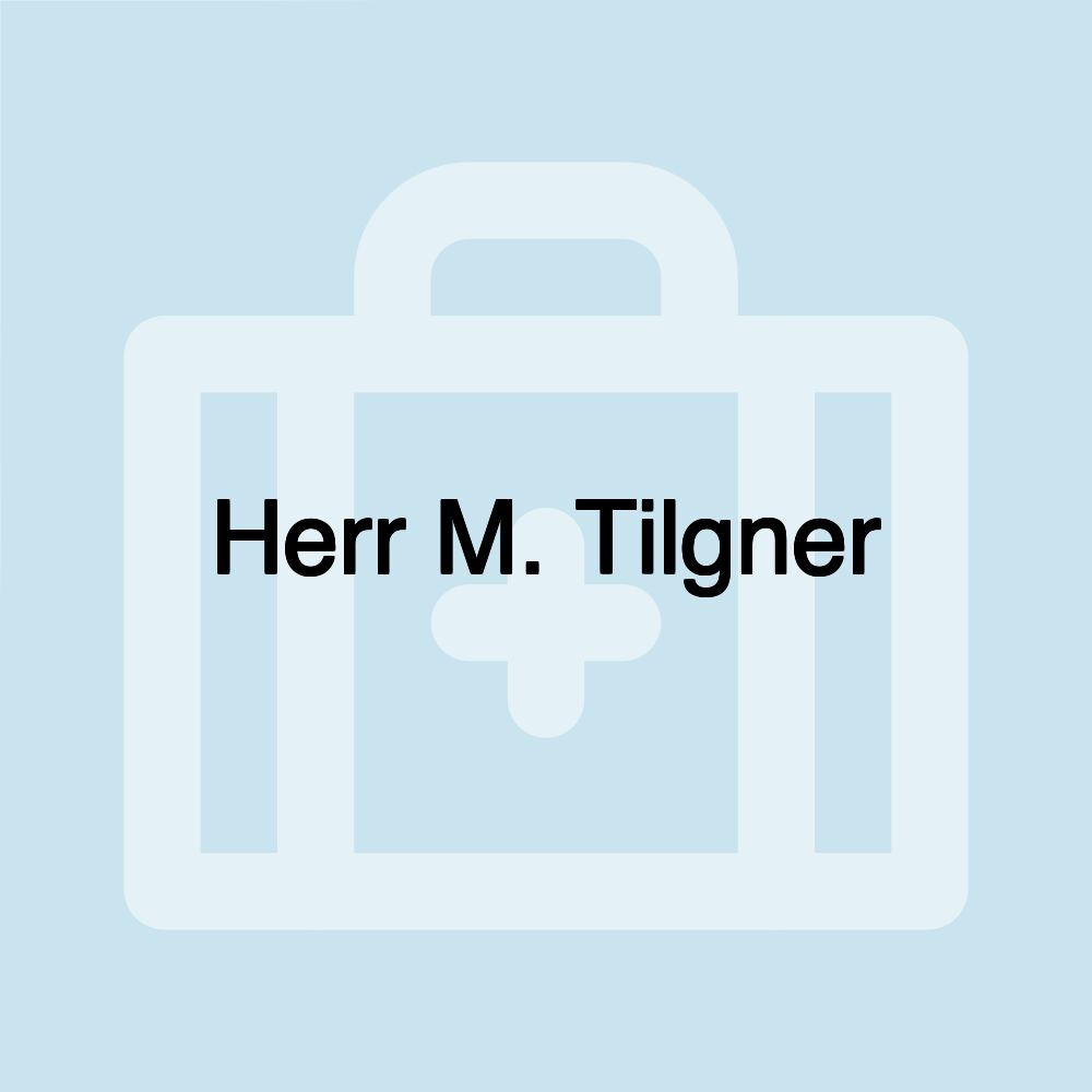 Herr M. Tilgner