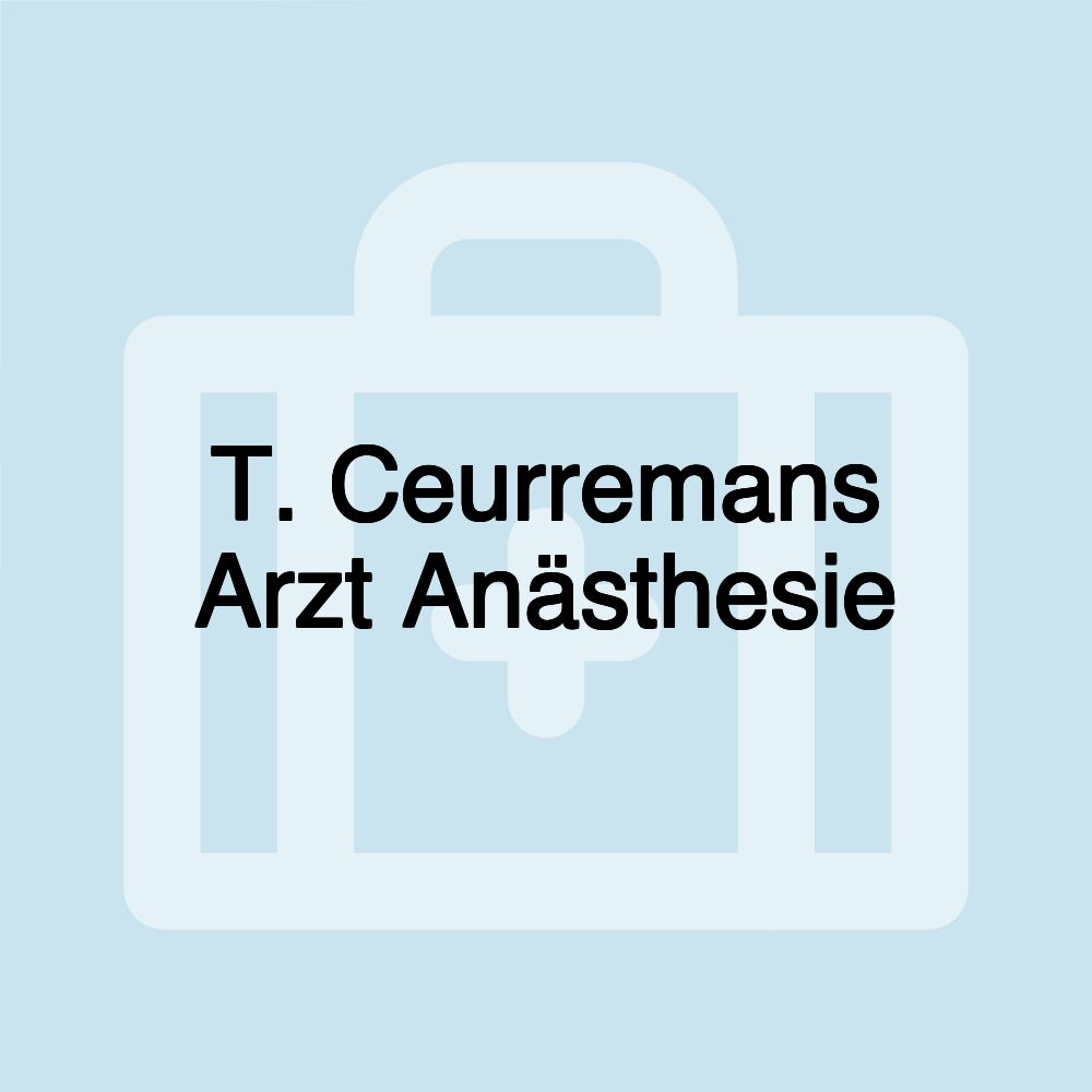 T. Ceurremans Arzt Anästhesie