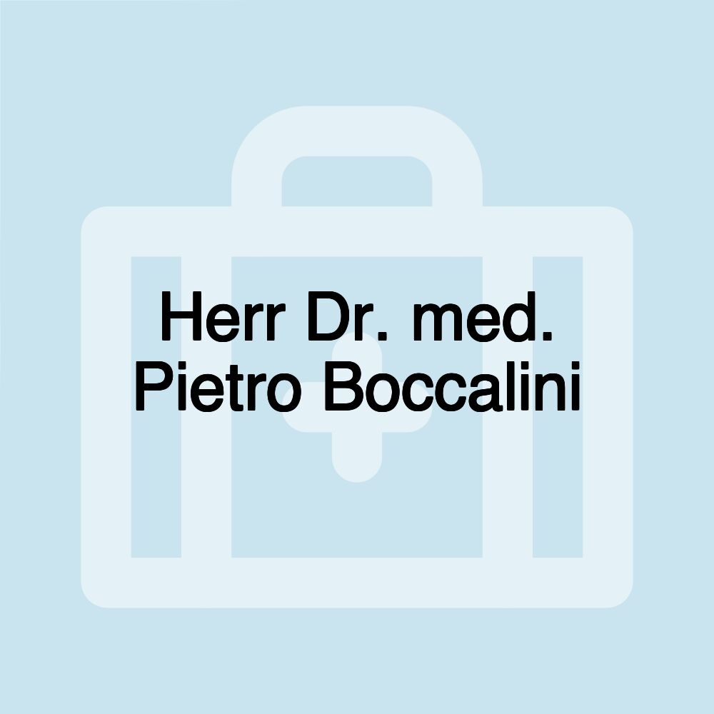 Herr Dr. med. Pietro Boccalini