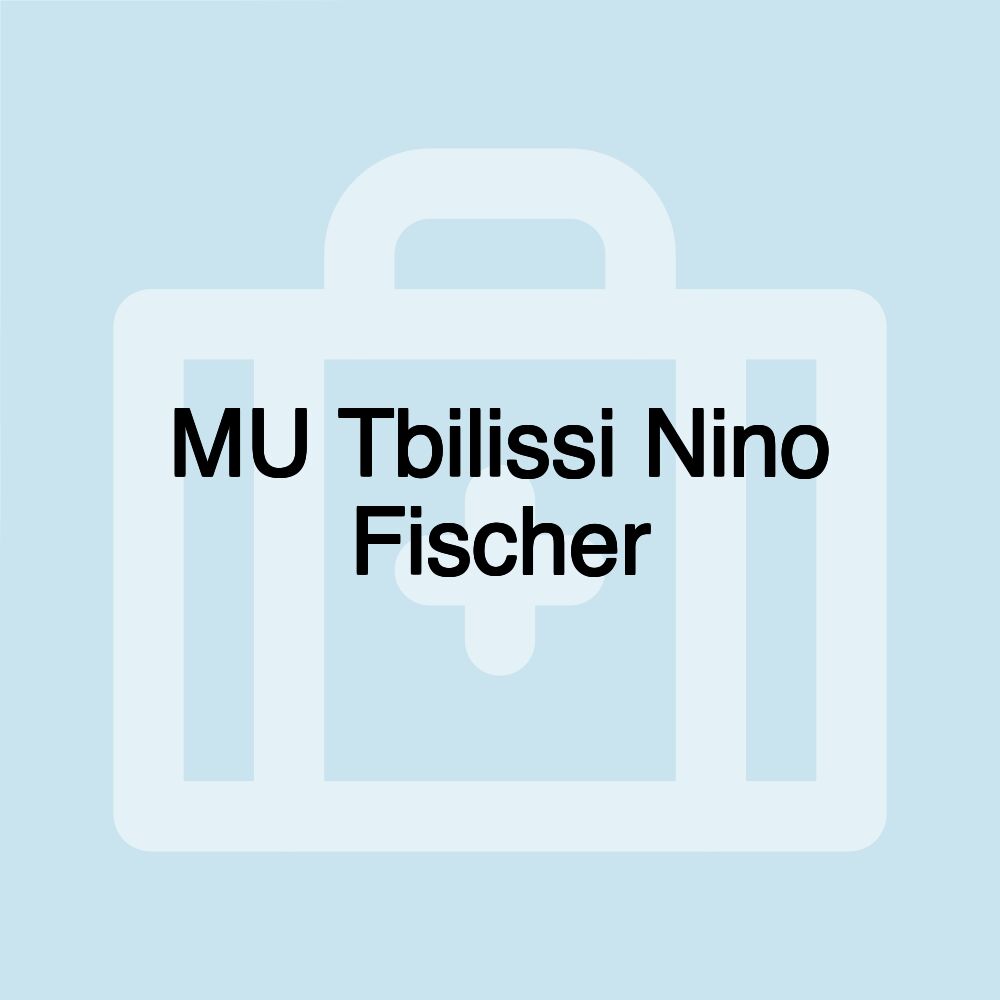 MU Tbilissi Nino Fischer