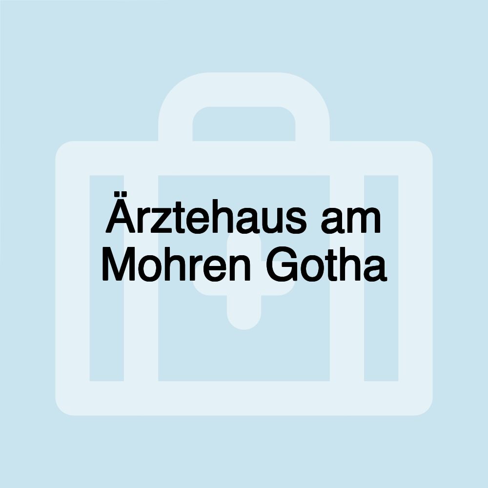 Ärztehaus am Mohren Gotha