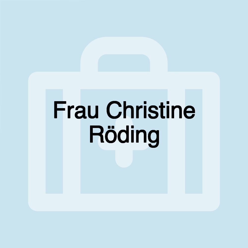 Frau Christine Röding