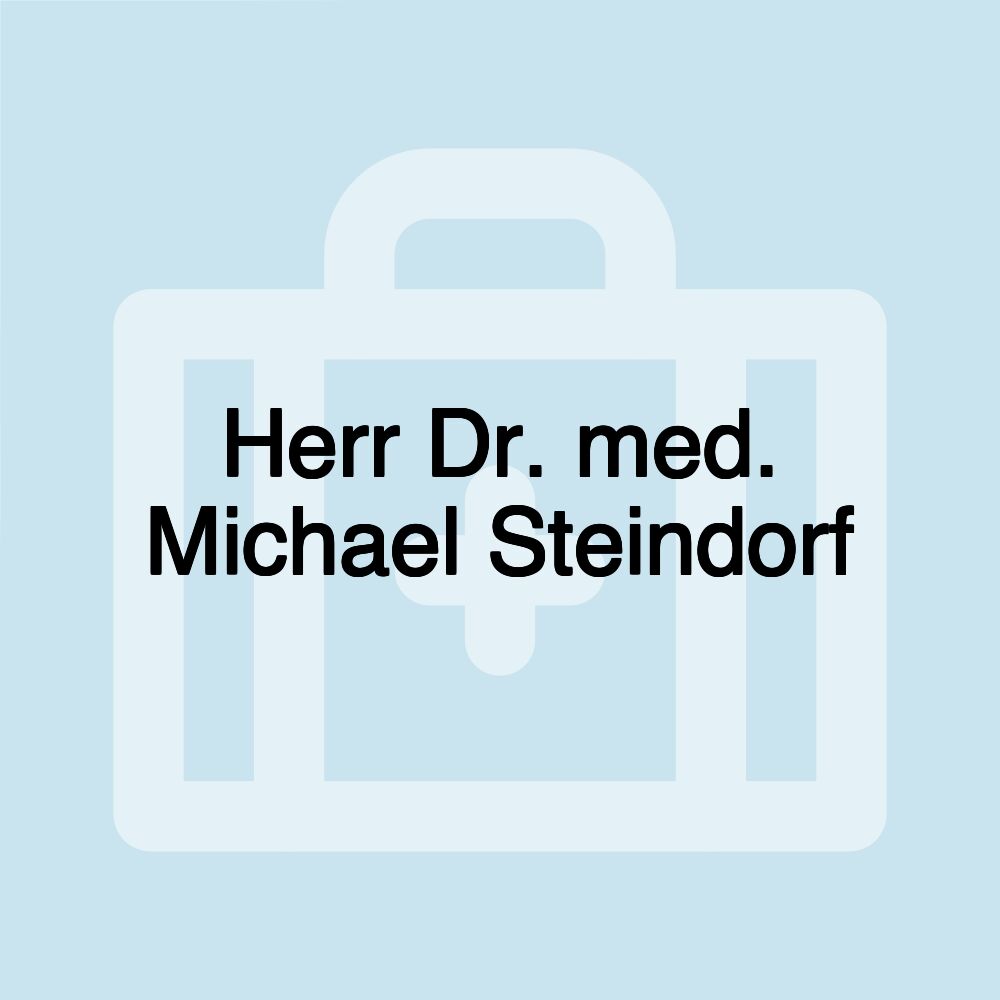 Herr Dr. med. Michael Steindorf