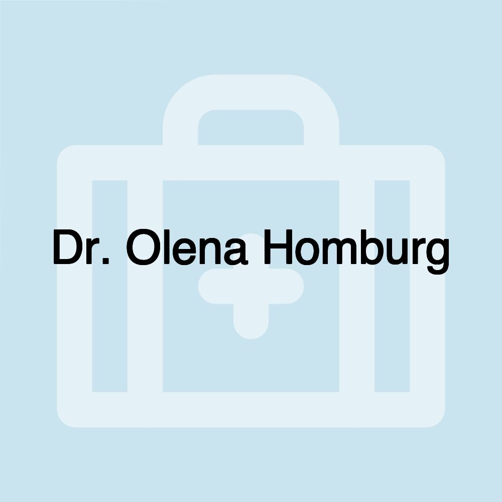 Dr. Olena Homburg