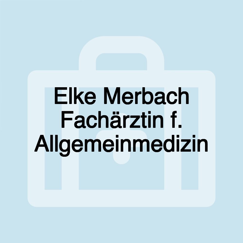 Elke Merbach Fachärztin f. Allgemeinmedizin