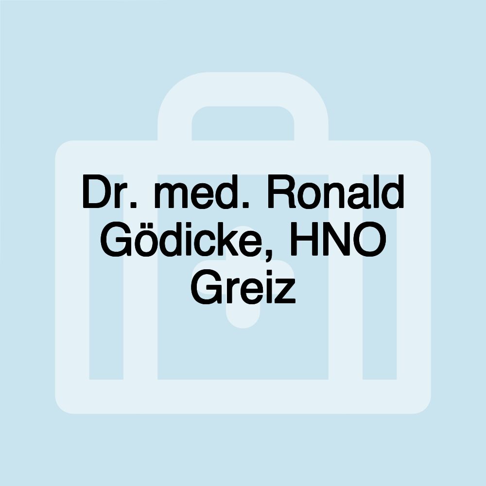 Dr. med. Ronald Gödicke, HNO Greiz