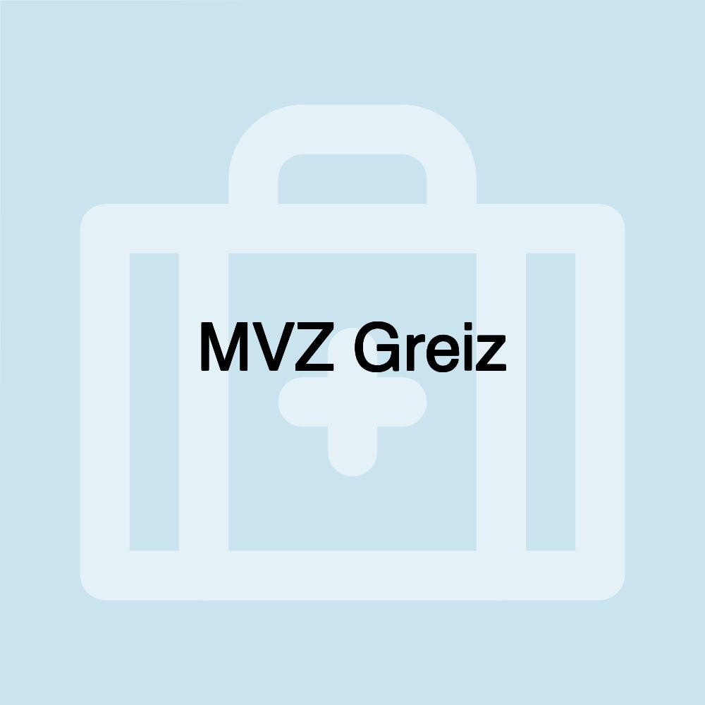 MVZ Greiz