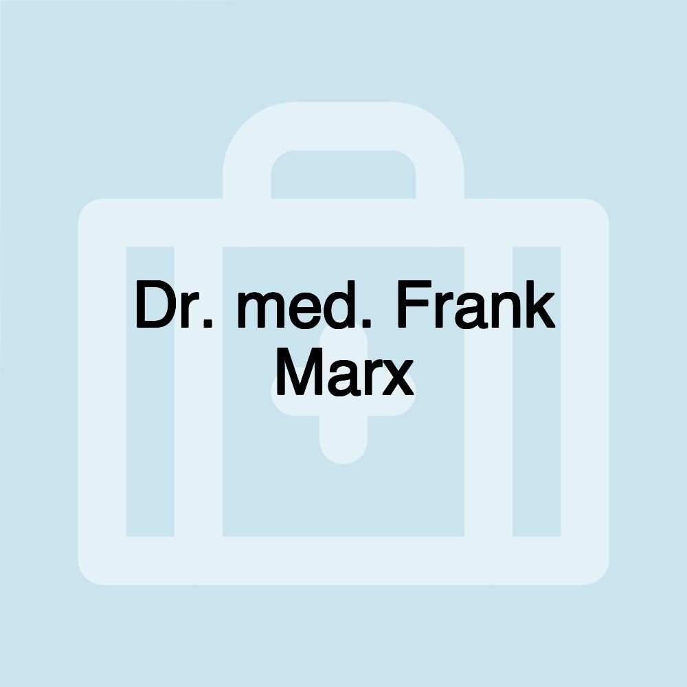 Dr. med. Frank Marx