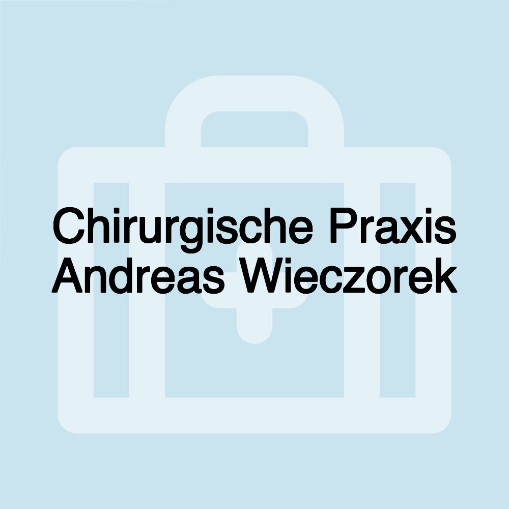 Chirurgische Praxis Andreas Wieczorek